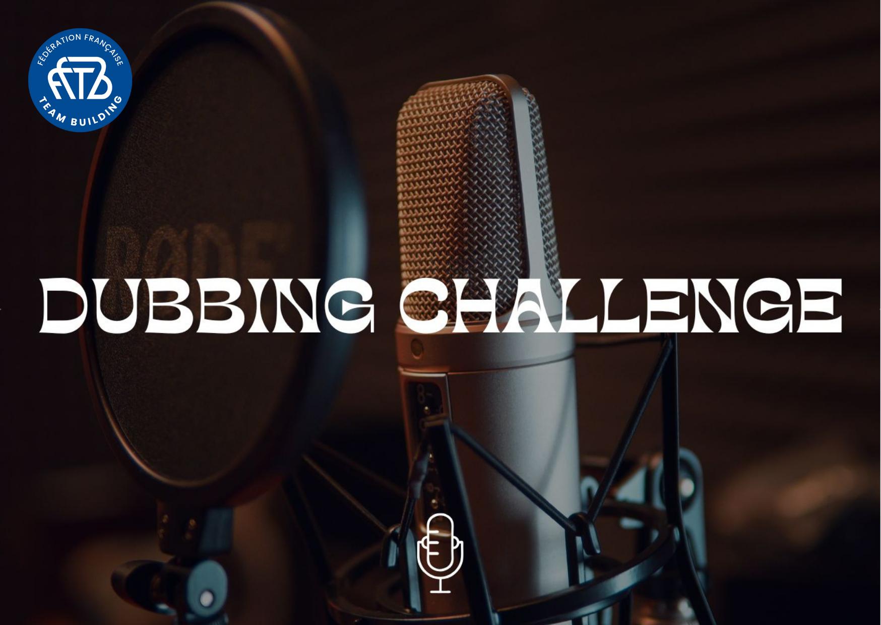 Dubbing Challenge - PARIS (75)