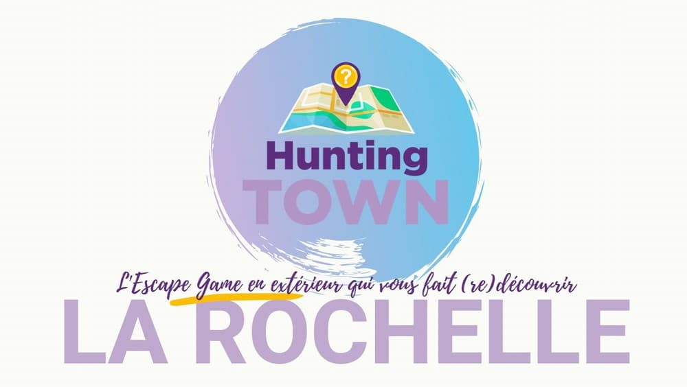 Hunting Town La Rochelle - LA ROCHELLE (Charente-Maritime)