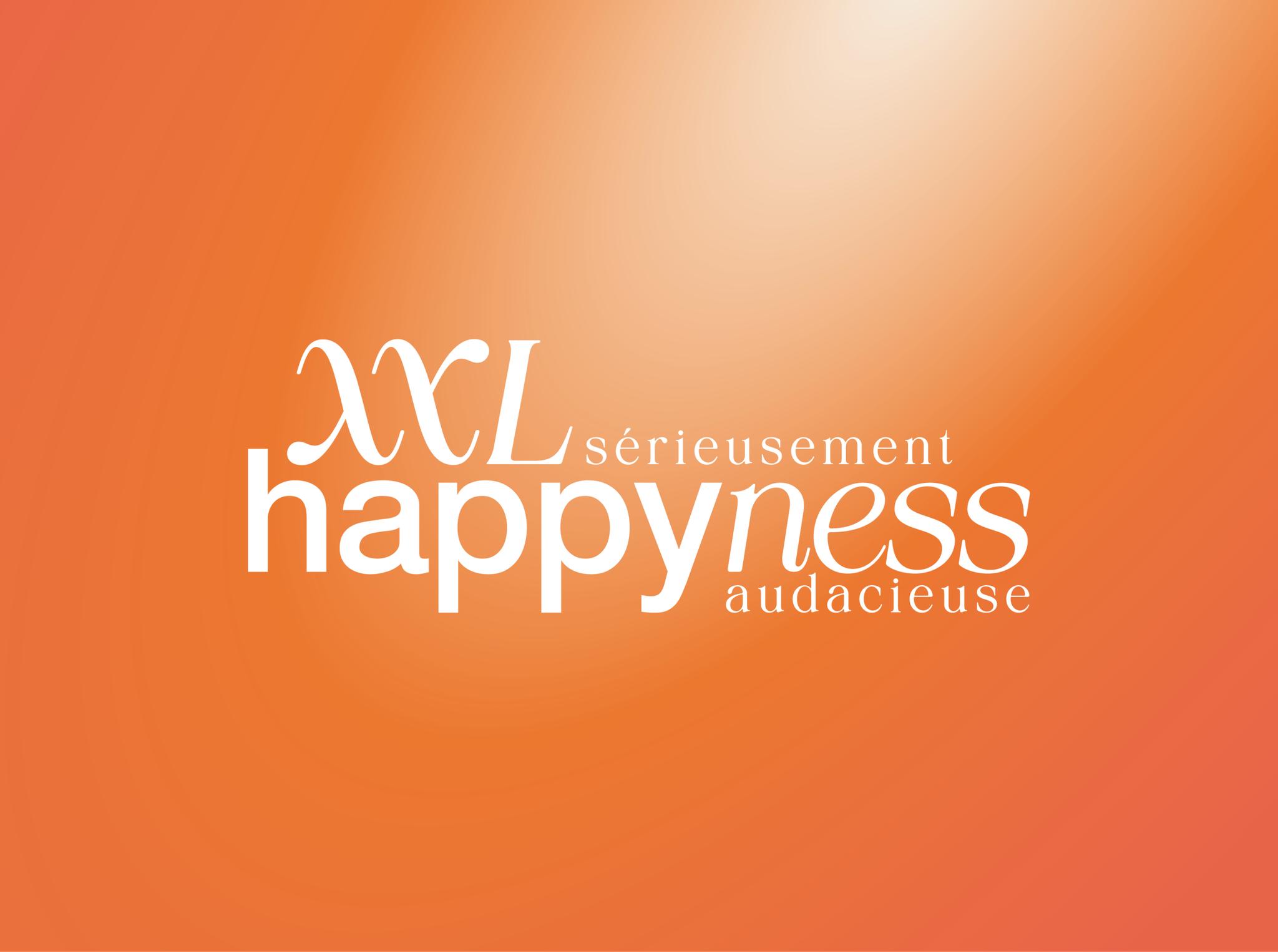 XXL Happyness - BORDEAUX (Gironde)