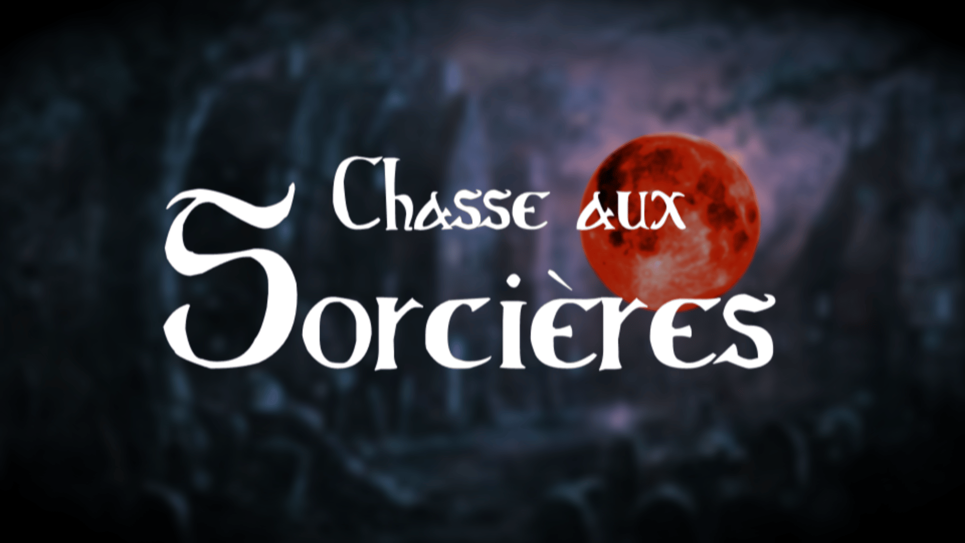 MURDER PARTY - Chasse aux Sorcières - FONTAINEBLEAU (77)