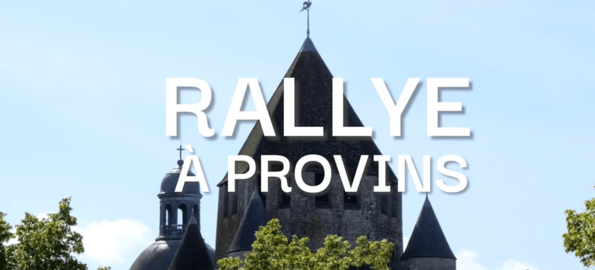 Rallye à Provins - Le Blanc-Mesnil (93)