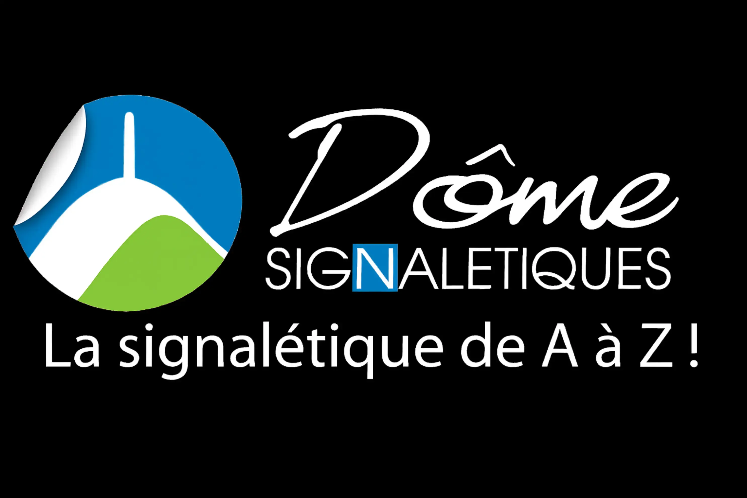 Dôme Signalétiques - ROYAT (Puy-de-Dôme)