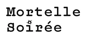 Mortelle Soirée Lyon - LYON (Rhône)