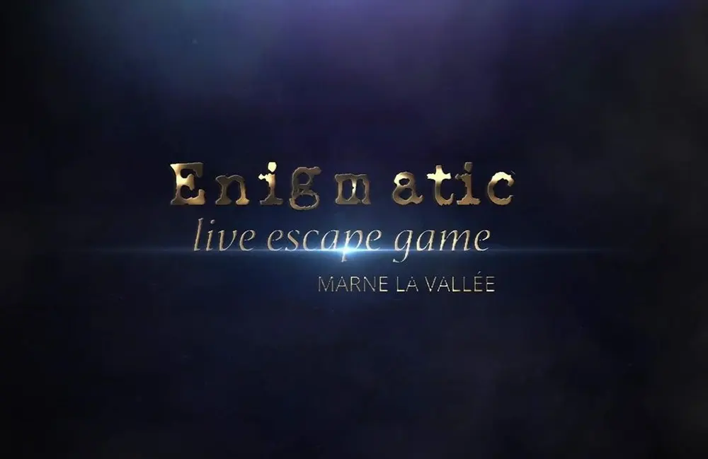 Enigmatic Live Escape Game Marne la Vallée - FERRIERES-EN-BRIE (Seine-et-Marne)
