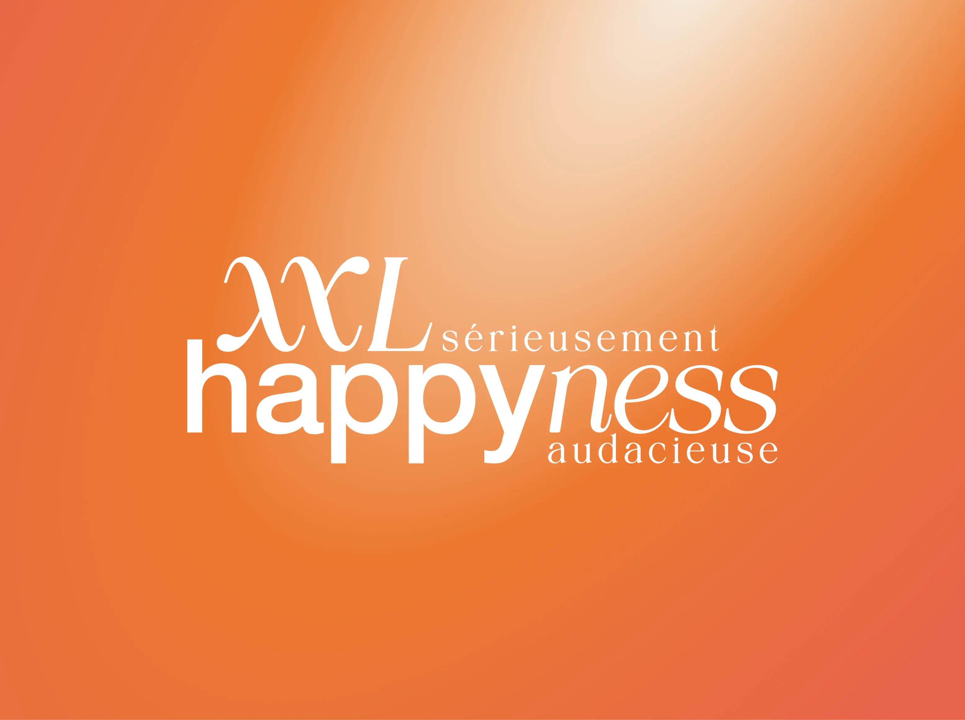 XXL Happyness - BORDEAUX (Gironde)