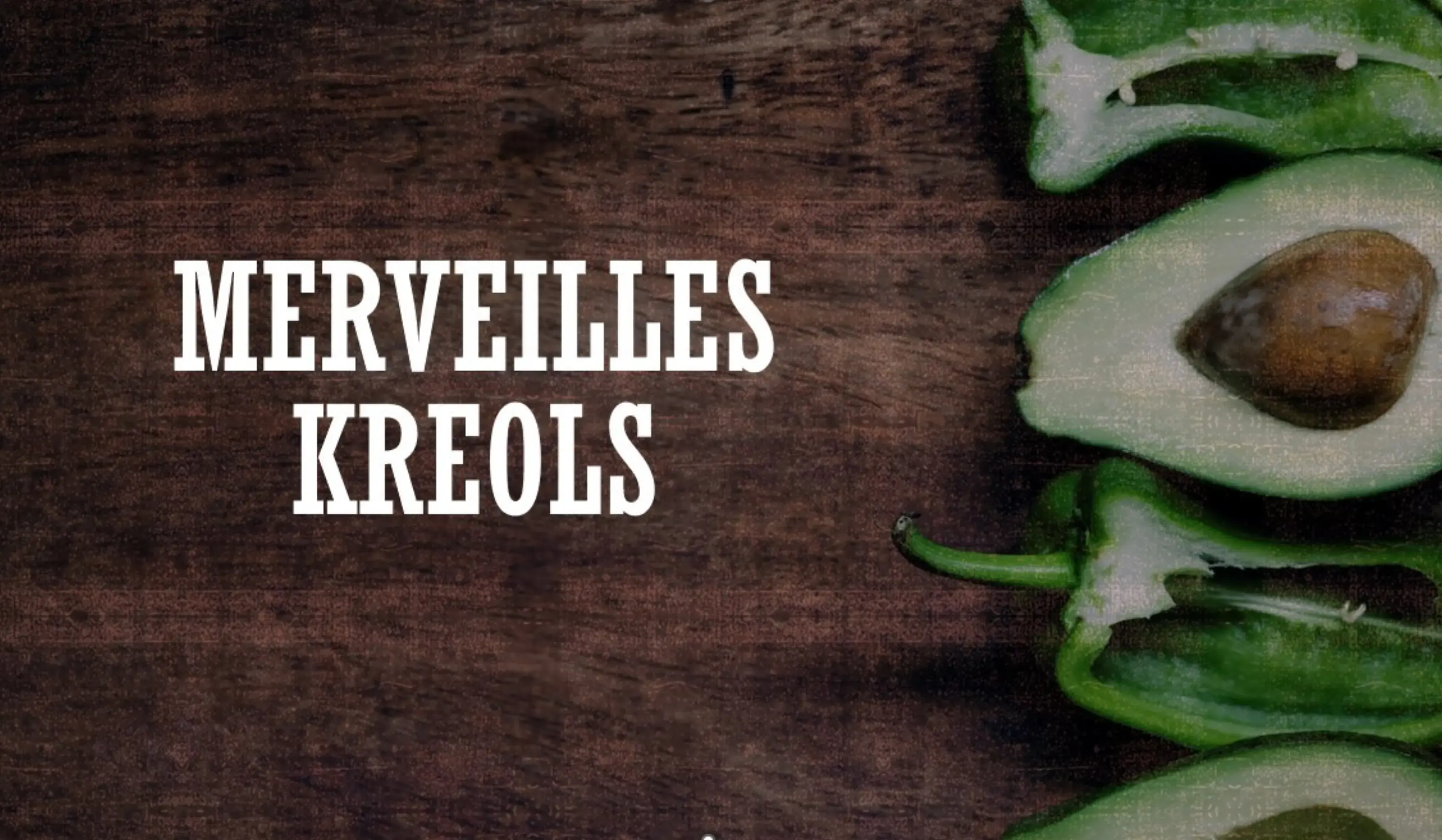 Merveilles Kreol - Cayenne (Guyane)