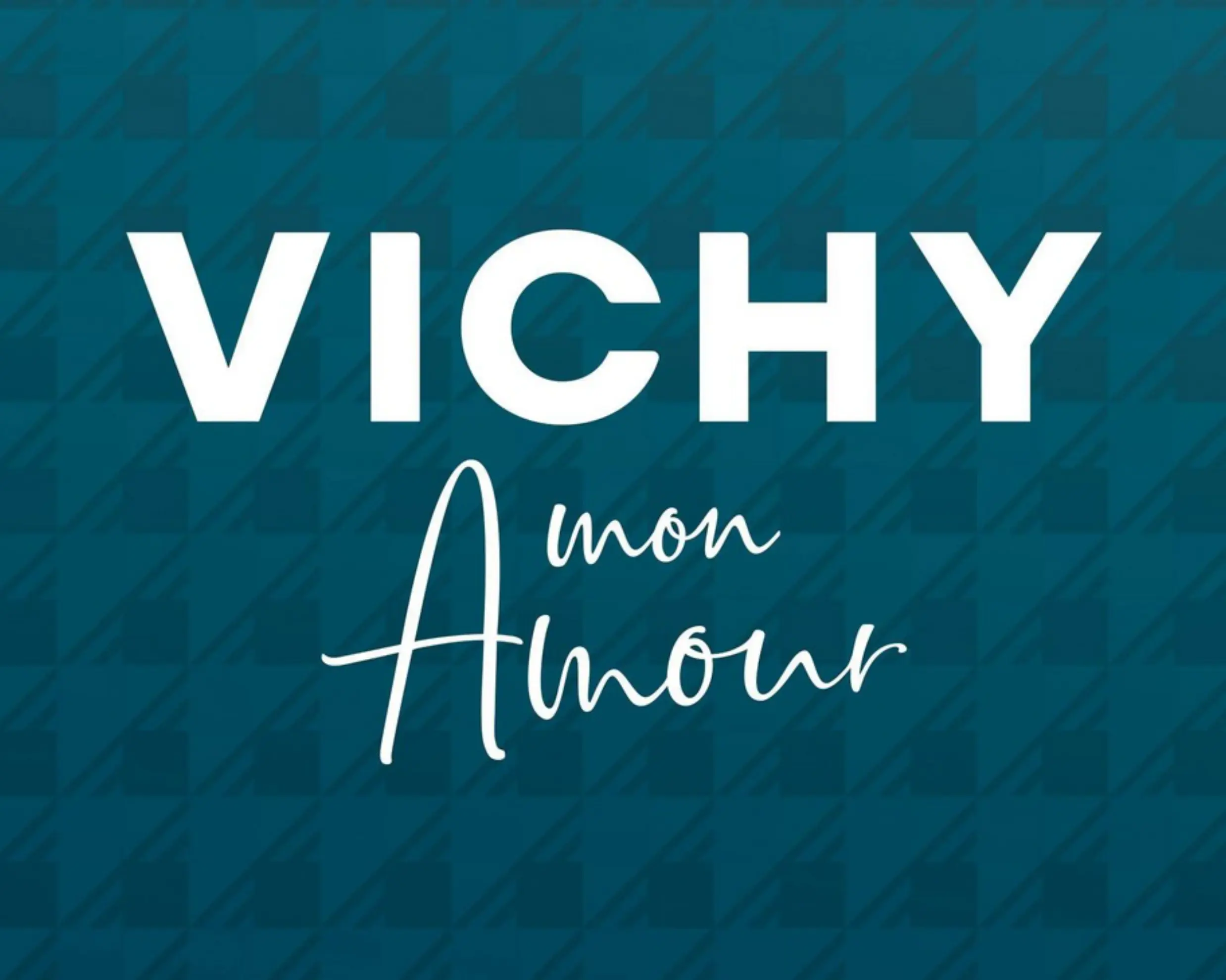 Vichy Mon Amour - VICHY (Allier)