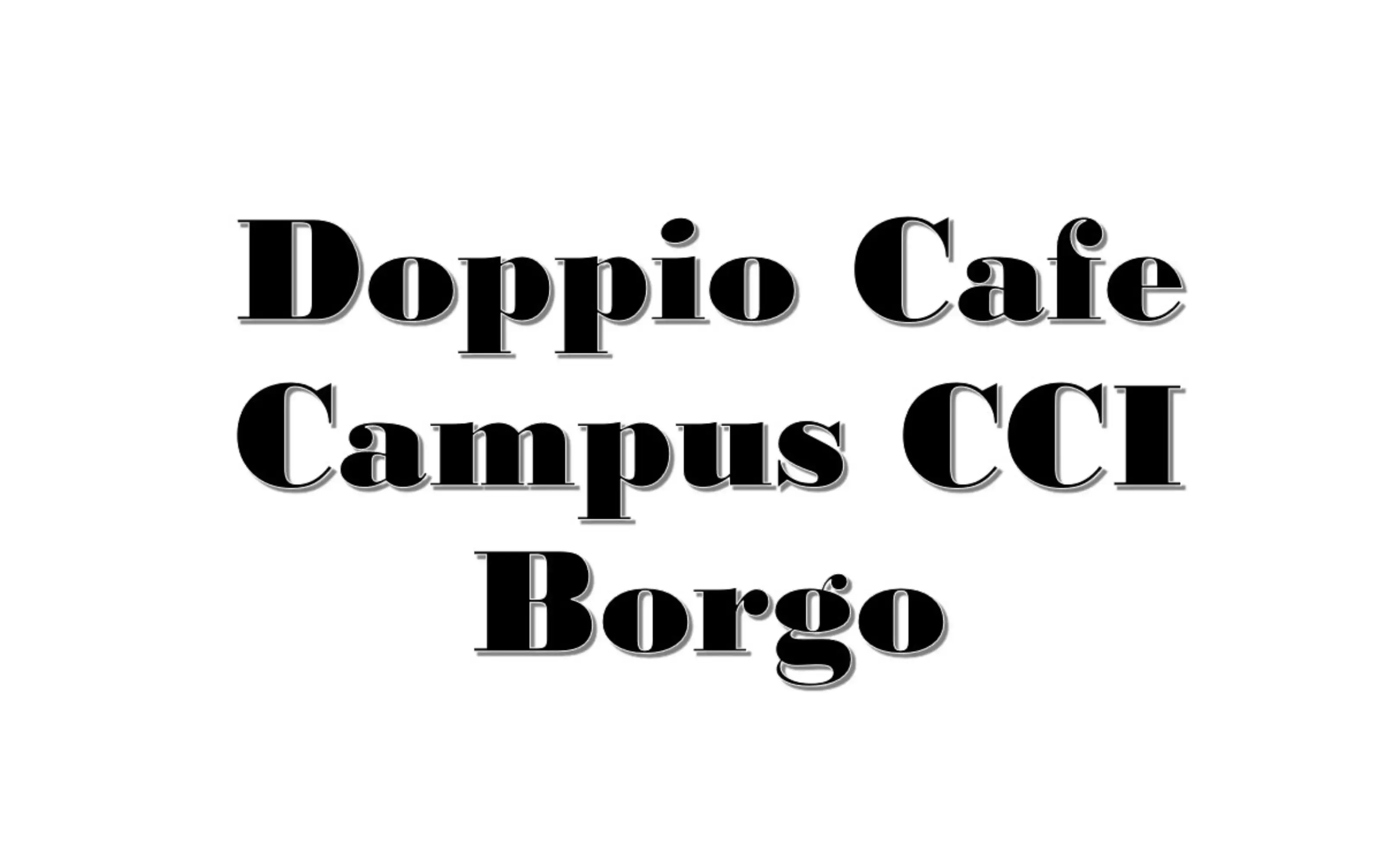 Doppio Cafe Campus CCI Borgo - BORGO (Corse 2A-2B)