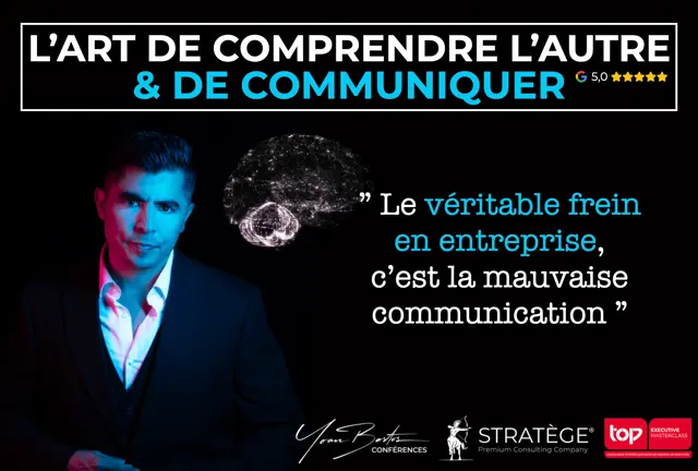 L'Art de Comprendre l'autre et de Communiquer - PARIS (75)