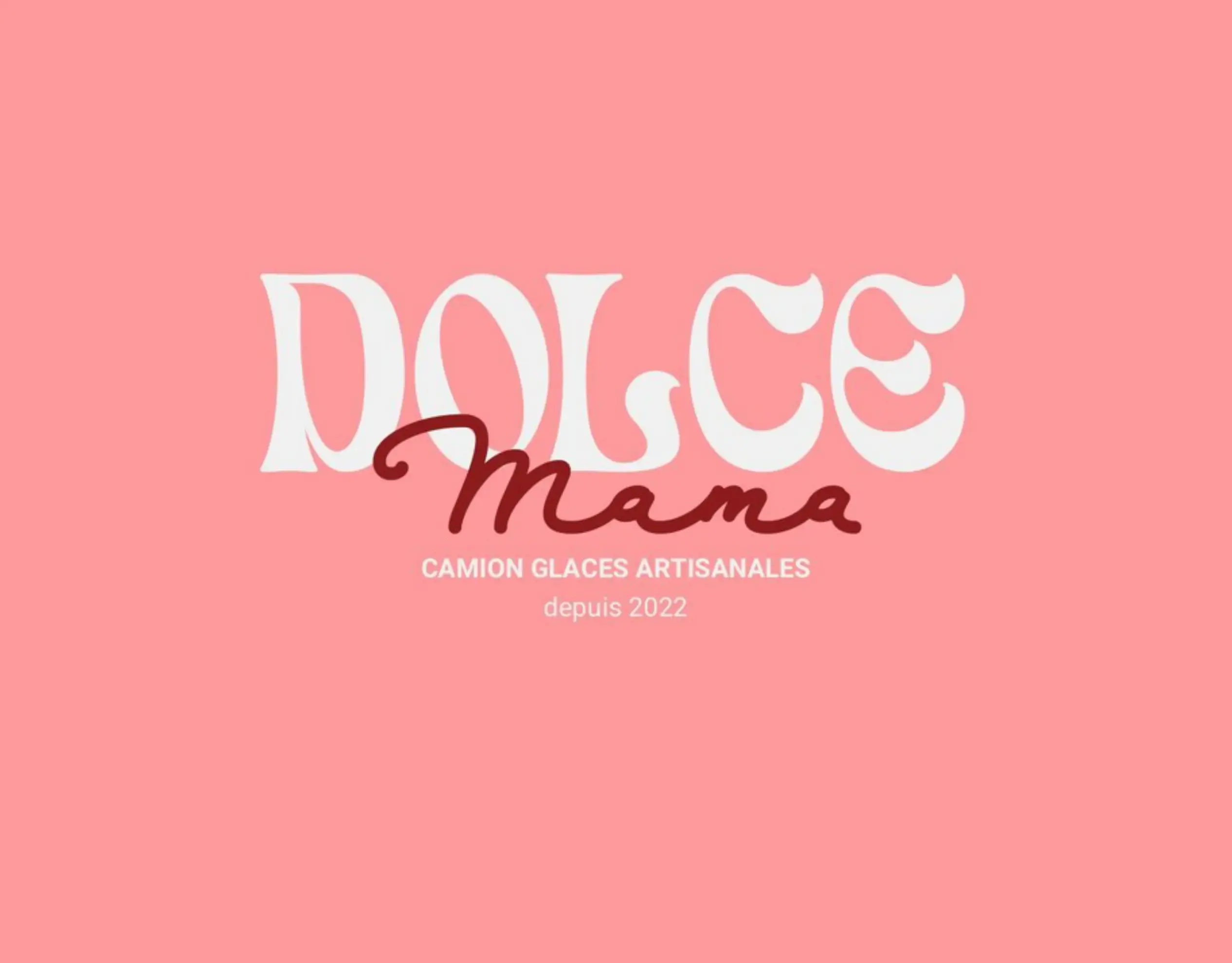 Dolce Mama Truck - MONTIGNY-SUR-LOING (Seine-et-Marne)