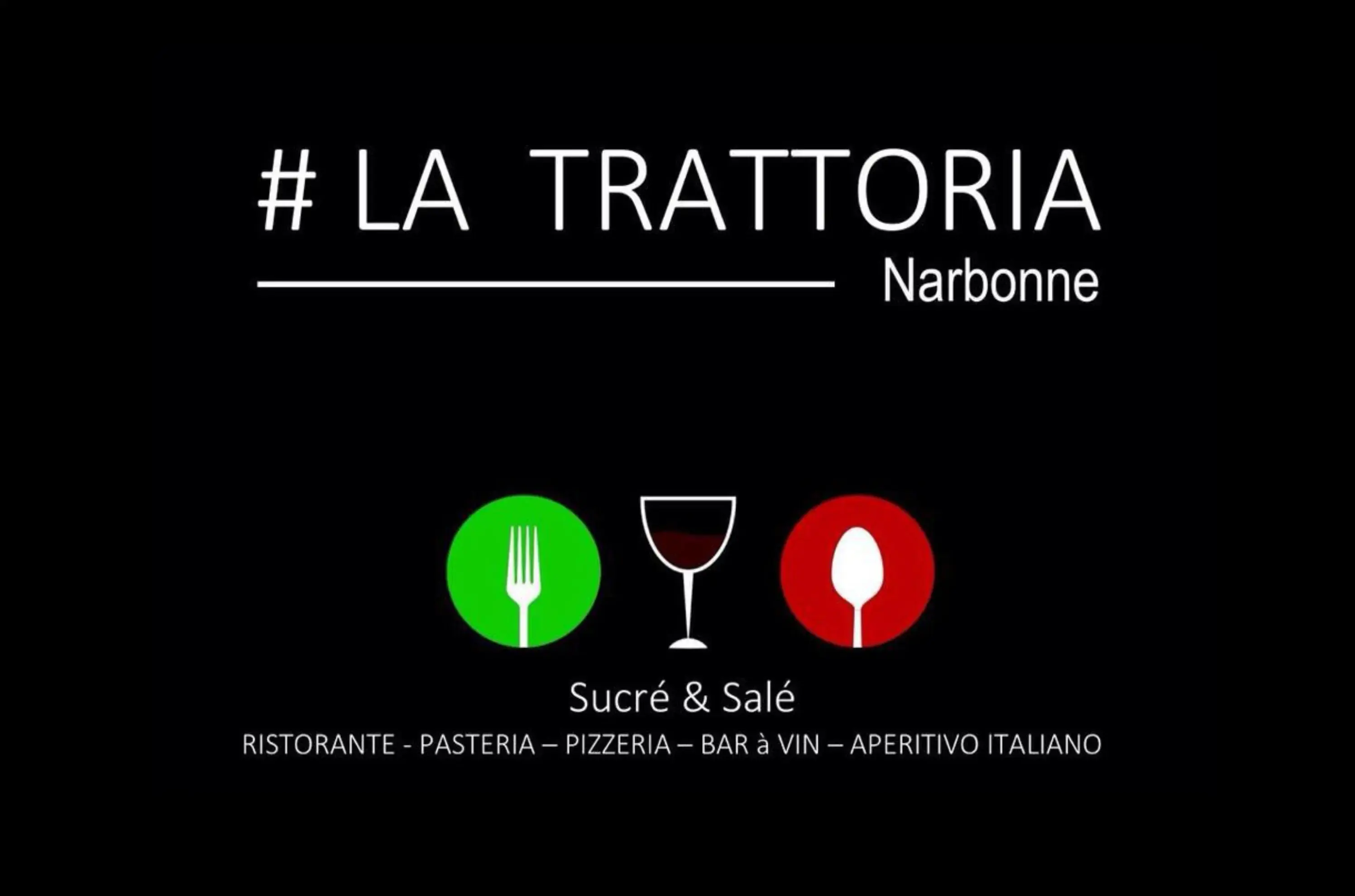 La Trattoria - NARBONNE (Aude)