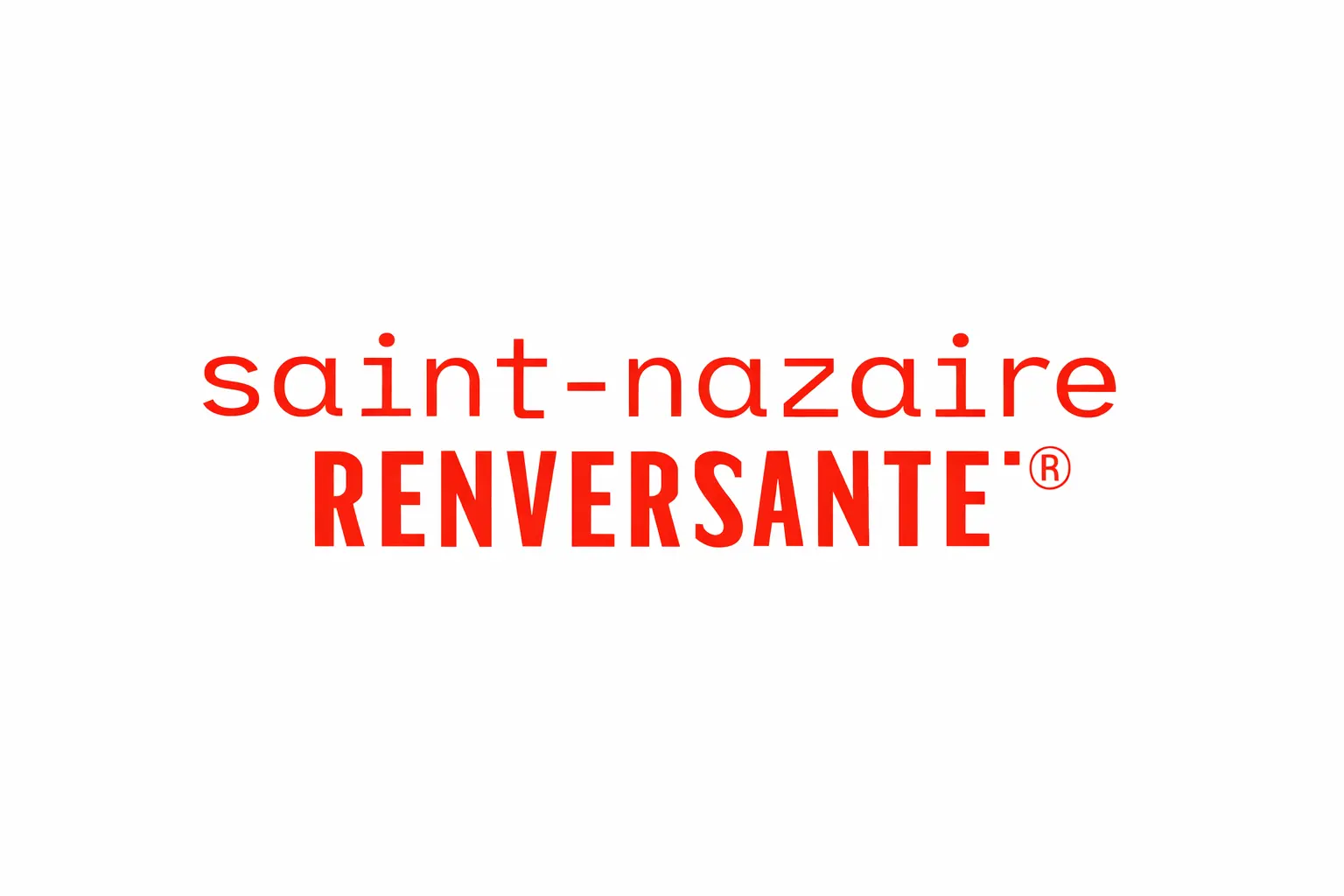 Saint Nazaire Renversante - Saint-Nazaire (Loire-Atlantique)
